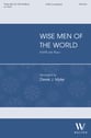 Wise Men of the World SATB choral sheet music cover